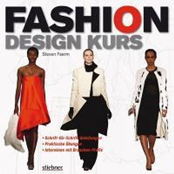 Fashion Design Kurs, Steven Faerm