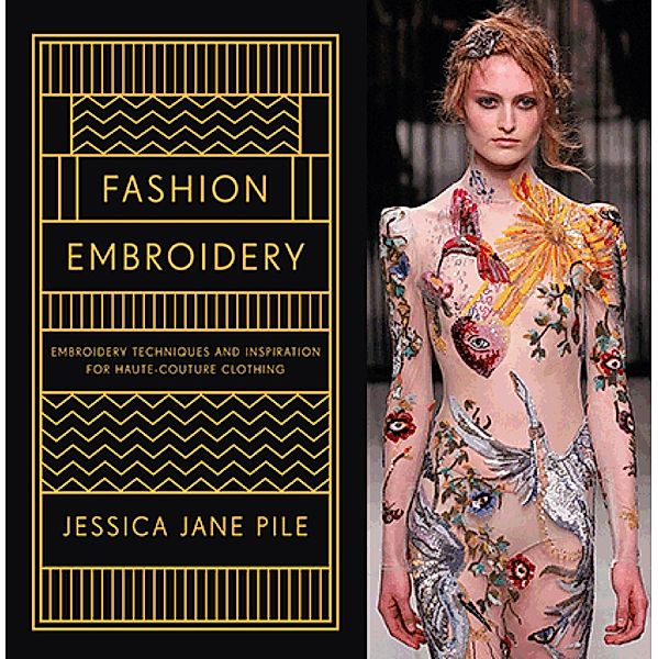 Fashion Embroidery, Jessica Pile