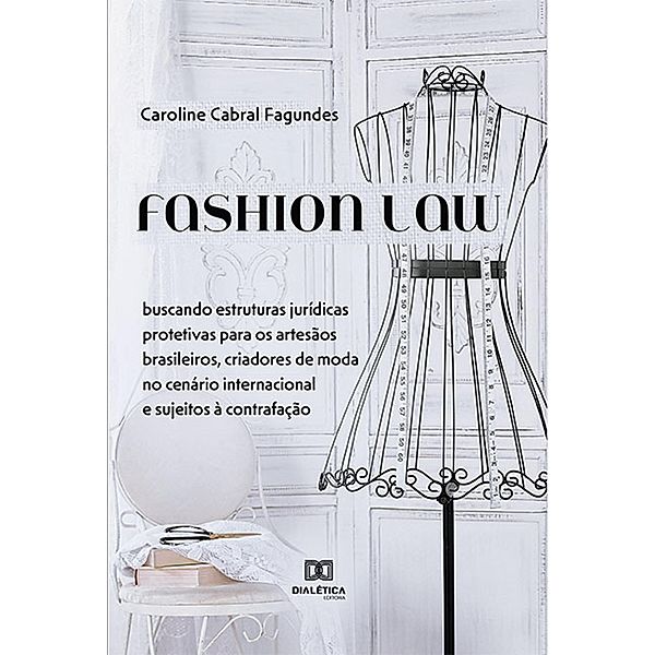 Fashion Law, Caroline Cabral Fagundes