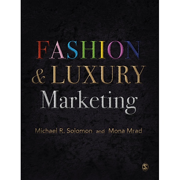 Fashion & Luxury Marketing, Michael R. Solomon, Mona Mrad