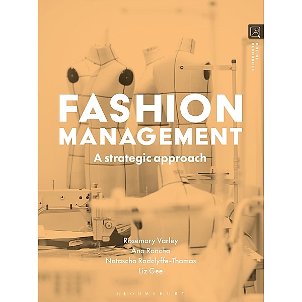Fashion Management, Rosemary Varley, Ana Roncha, Natascha Radclyffe-Thomas, Liz Gee