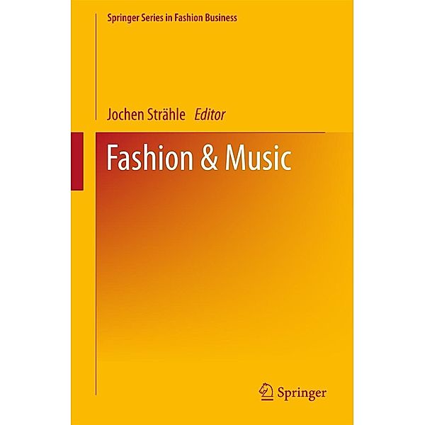 Fashion & Music / Springer Series in Fashion Business