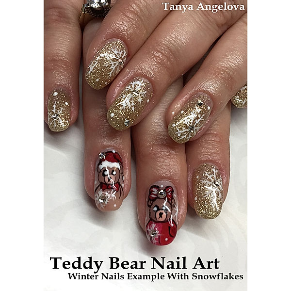 Fashion & Nail Design: Teddy Bear Nail Art: Winter Nails Example With Snowflakes, Tanya Angelova