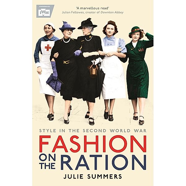 Fashion on the Ration, Julie Summers