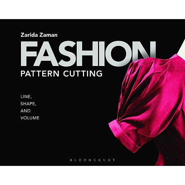 Fashion Pattern Cutting, Zarida Zaman