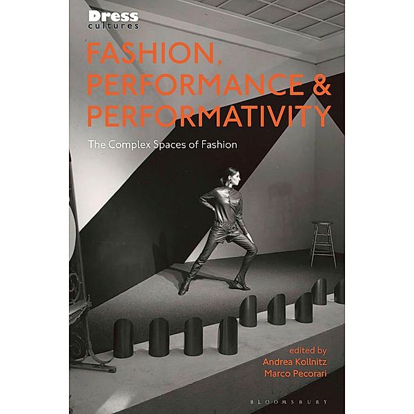 Fashion, Performance, and Performativity