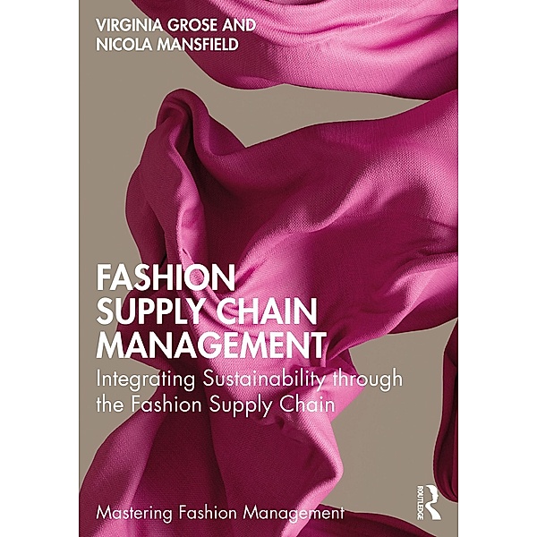 Fashion Supply Chain Management, Virginia Grose, Nicola Mansfield