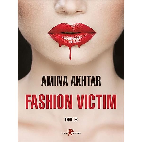 Fashion Victim, Amina Akhtar