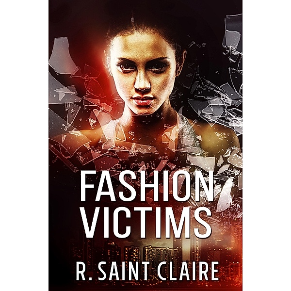 Fashion Victims, R. Saint Claire