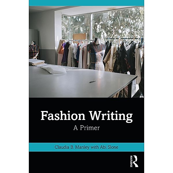 Fashion Writing, Claudia Manley, Abi Slone