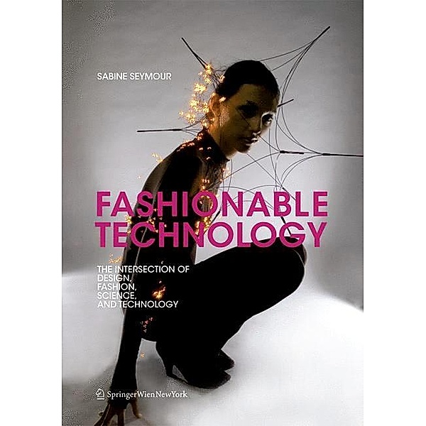 Fashionable Technology, Sabine Seymour