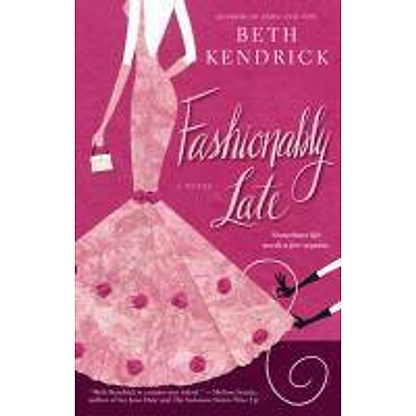 Fashionably Late, Beth Kendrick