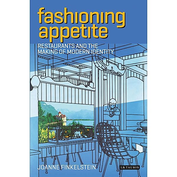 Fashioning Appetite, Joanne Finkelstein