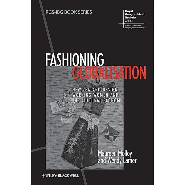 Fashioning Globalisation, Maureen Molloy, Wendy Larner