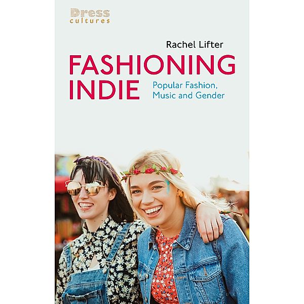 Fashioning Indie, Rachel Lifter