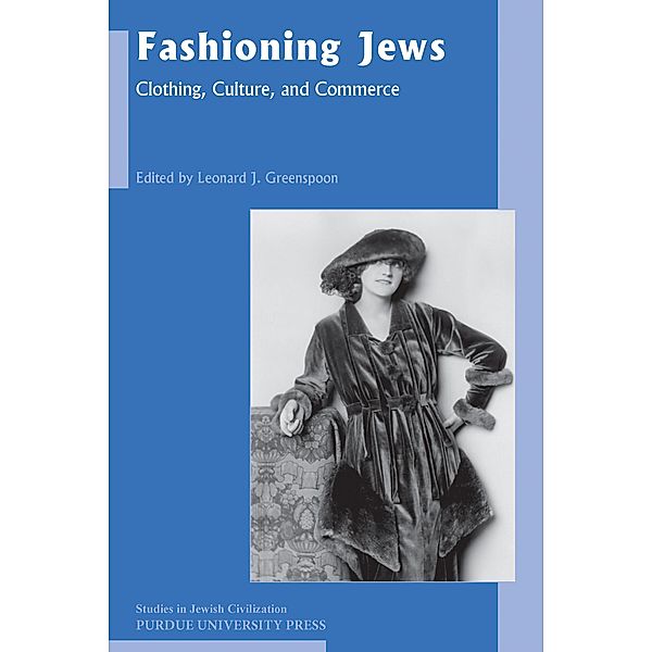 Fashioning Jews / Purdue University Press