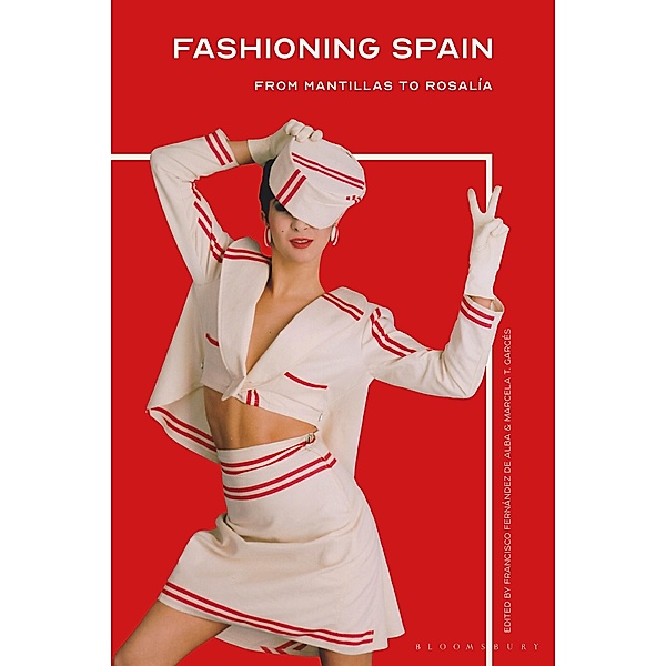 Fashioning Spain