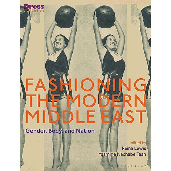 Fashioning the Modern Middle East