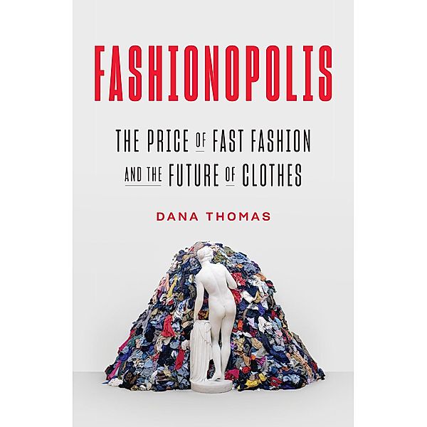 Fashionopolis, Dana Thomas