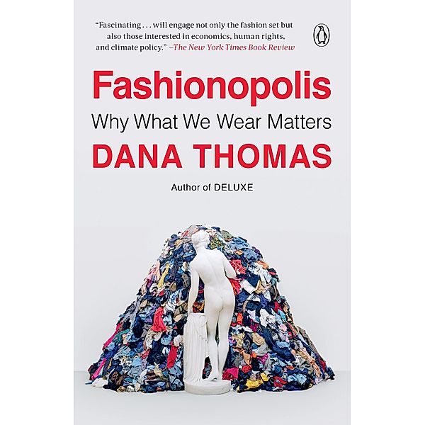 Fashionopolis, Dana Thomas