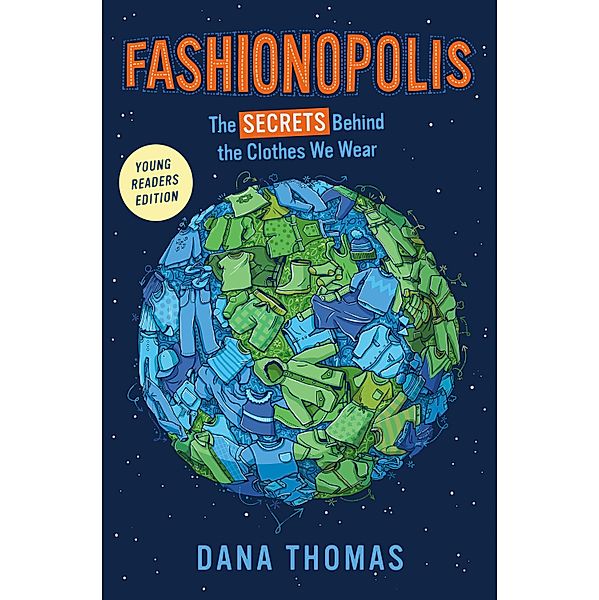 Fashionopolis (Young Readers Edition), Dana Thomas