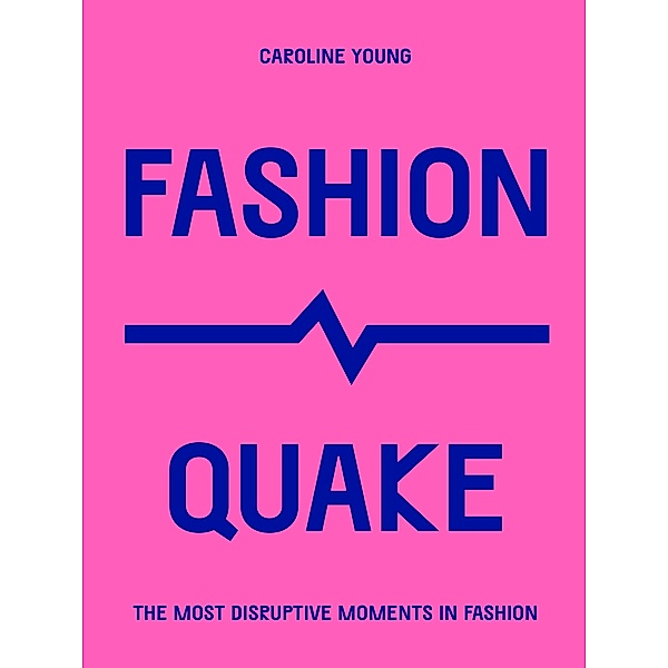 FashionQuake / Culture Quake, Caroline Young