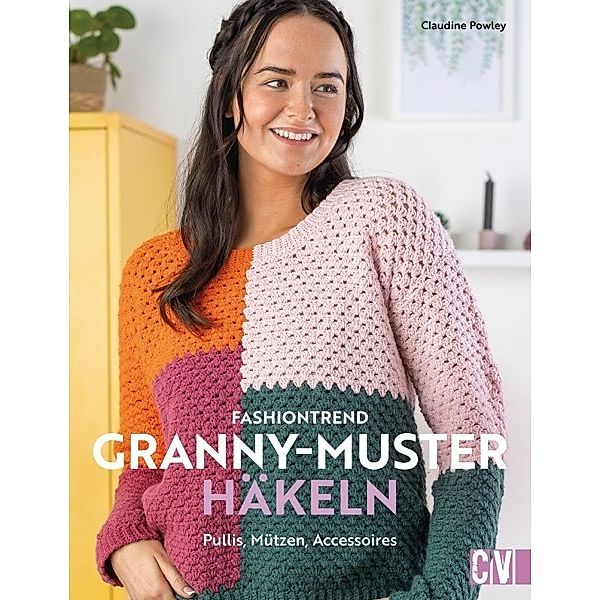 Fashiontrend Granny-Muster häkeln, Claudine Powley