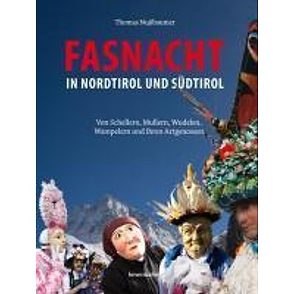 Fasnacht in Nordtirol und Südtirol, Thomas Nußbaumer