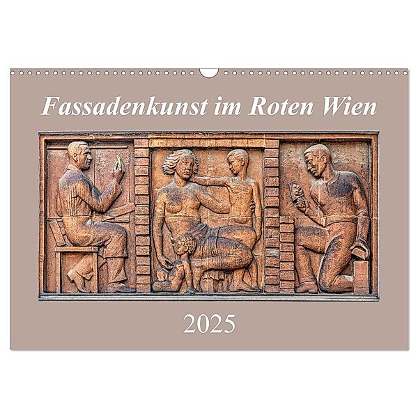 Fassadenkunst im Roten Wien (Wandkalender 2025 DIN A3 quer), CALVENDO Monatskalender, Calvendo, Werner Braun