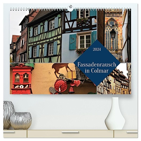 Fassadenrausch in Colmar (hochwertiger Premium Wandkalender 2024 DIN A2 quer), Kunstdruck in Hochglanz, Ph