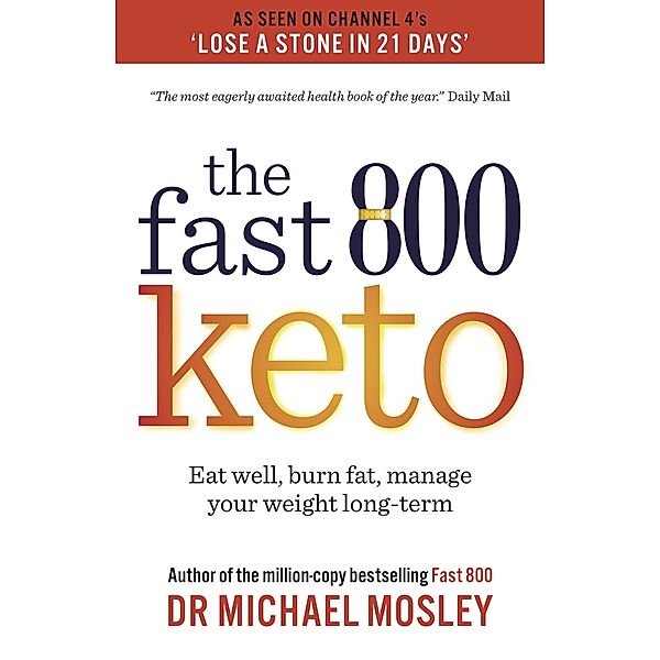 Fast 800 Keto / The Fast 800 Series, Michael Mosley