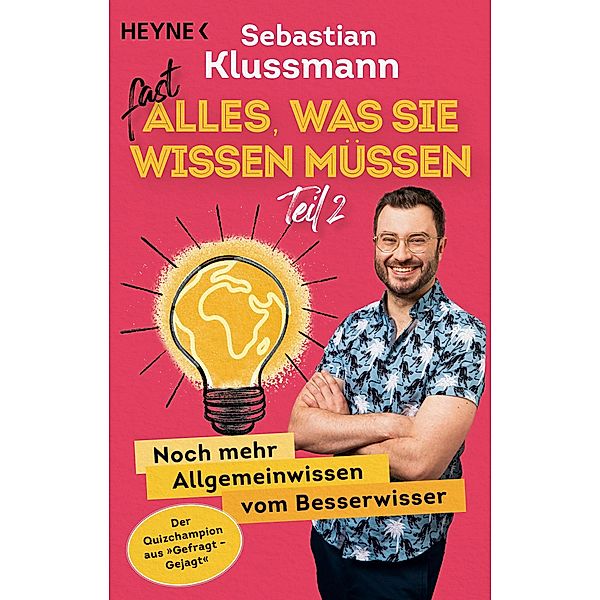 Fast alles, was Sie wissen müssen - Teil 2, Sebastian Klussmann