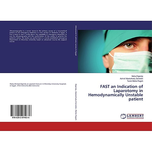 FAST an Indication of Laparotomy in Hemodynamically Unstable patient, Noha Elgendy, Ashraf Abedulhady Zieneldin, Tarek Mohie Rageh