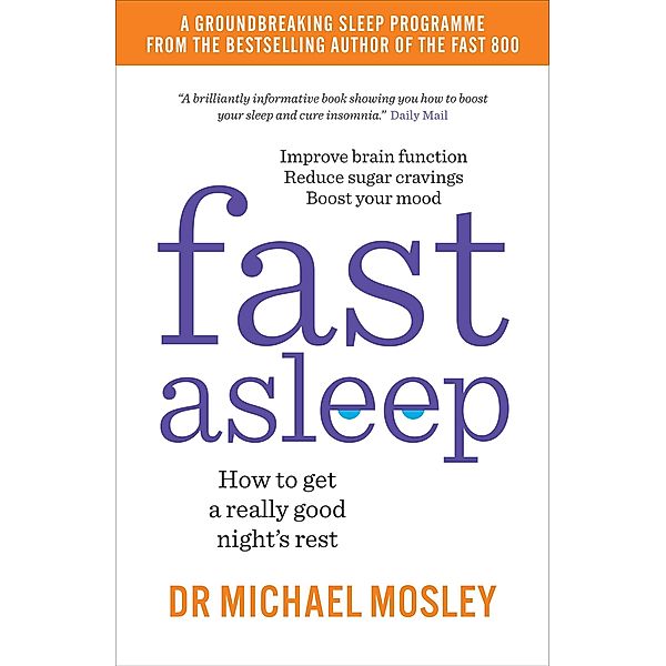 Fast Asleep, Michael Mosley