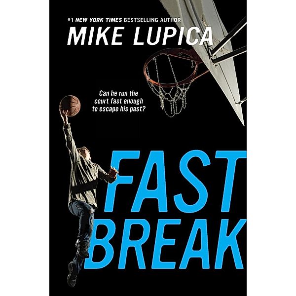 Fast Break, Mike Lupica