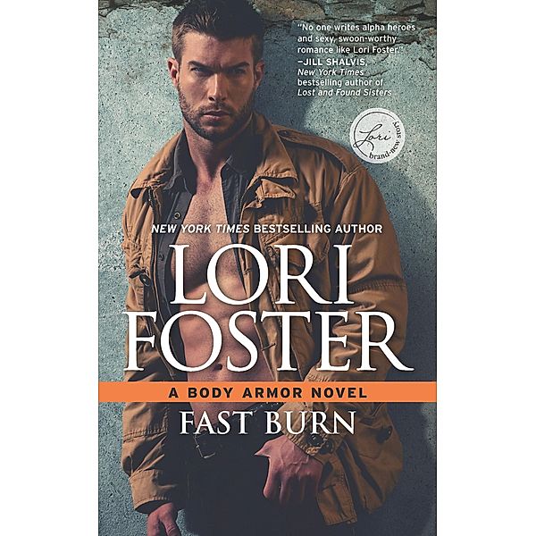 Fast Burn (Body Armor, Book 4), Lori Foster