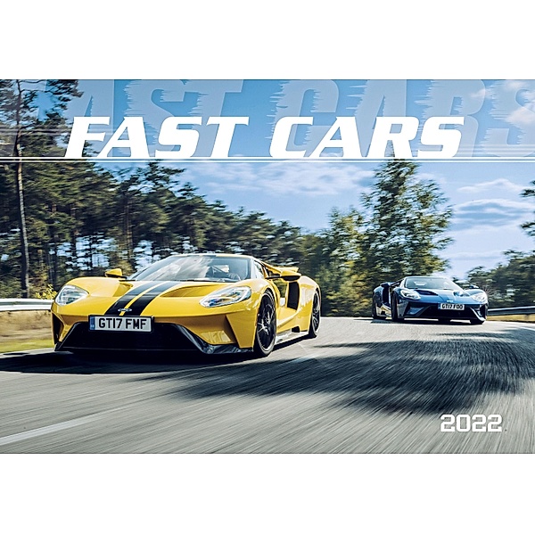Fast Cars 2022 - Bildkalender 48,5x34 cm - mit vielen Zusatzinformationen zu den Luxuswagen - Technikkalender - Wandplan