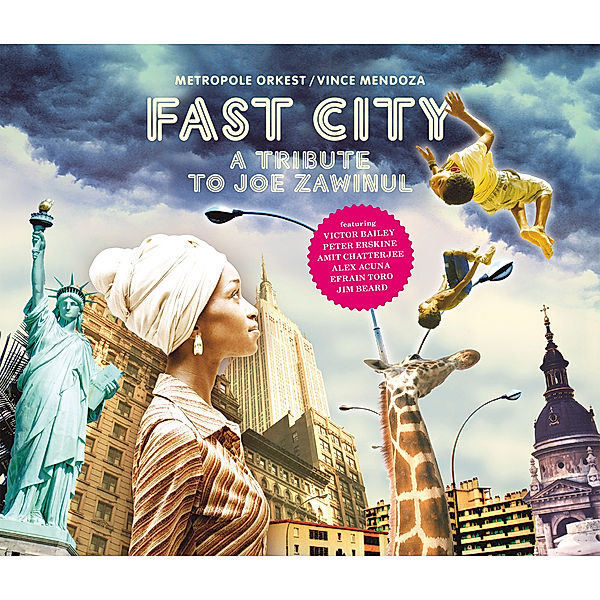 Fast City - A Tribute To Joe Zawinul, Vince Mendoza Metropole Orkest