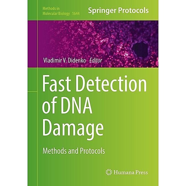 Fast Detection of DNA Damage / Methods in Molecular Biology Bd.1644