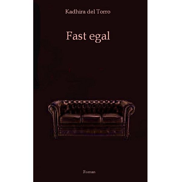 Fast egal, Kadhira del Torro