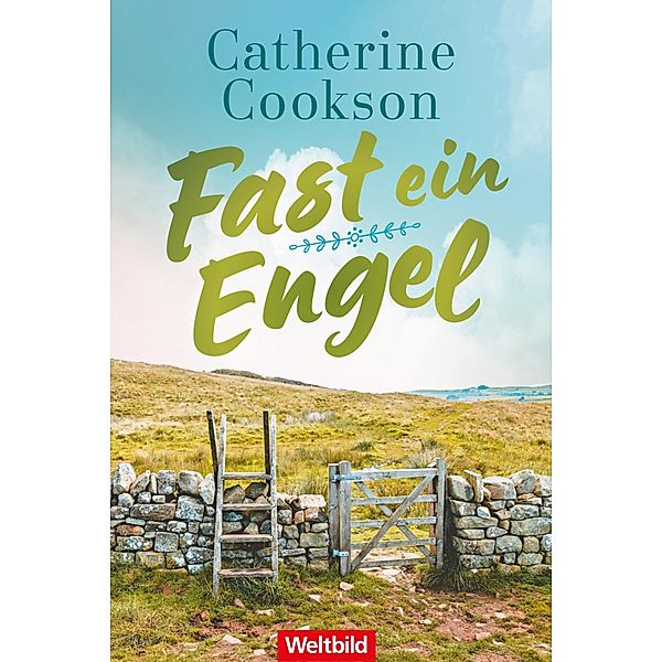 Fast ein Engel, Catherine Cookson