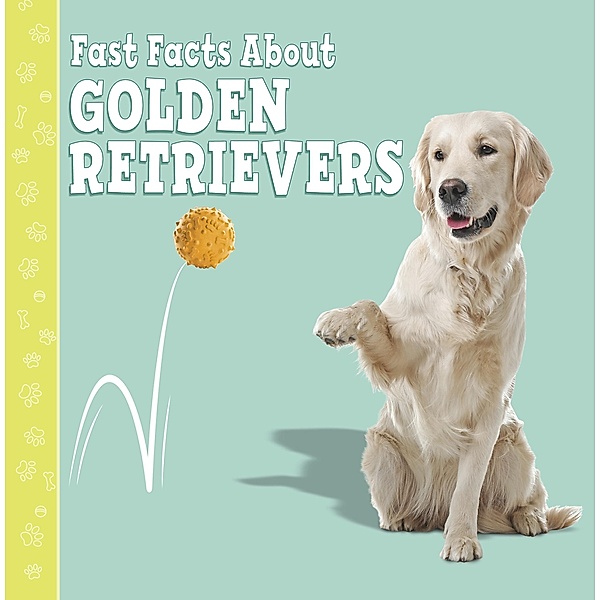 Fast Facts About Golden Retrievers, Marcie Aboff