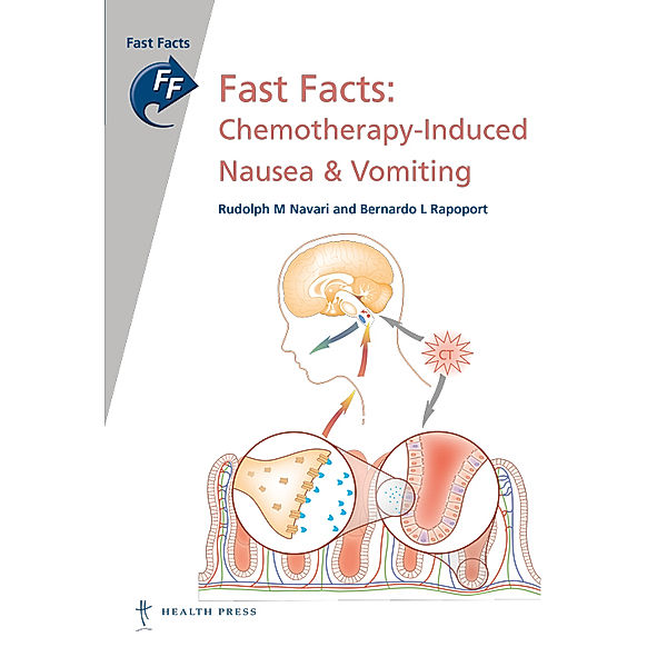 Fast Facts: Chemotherapy-Induced Nausea and Vomiting, Bernardo L Rapoport, Rudolph M Navari