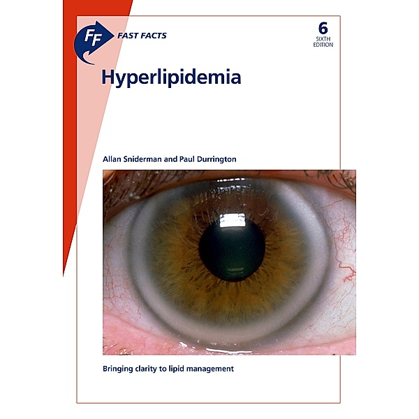 Fast Facts: Hyperlipidemia, P. Durrington, A. Sniderman