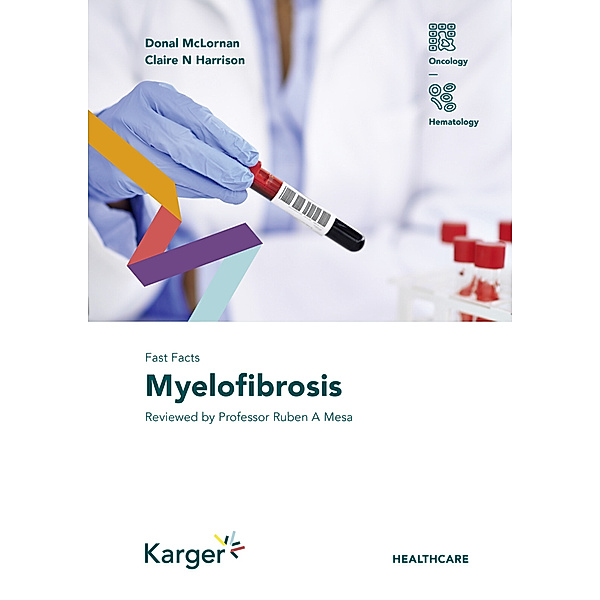 Fast Facts: Myelofibrosis, Donal MCLornan, Claire N. Harrison
