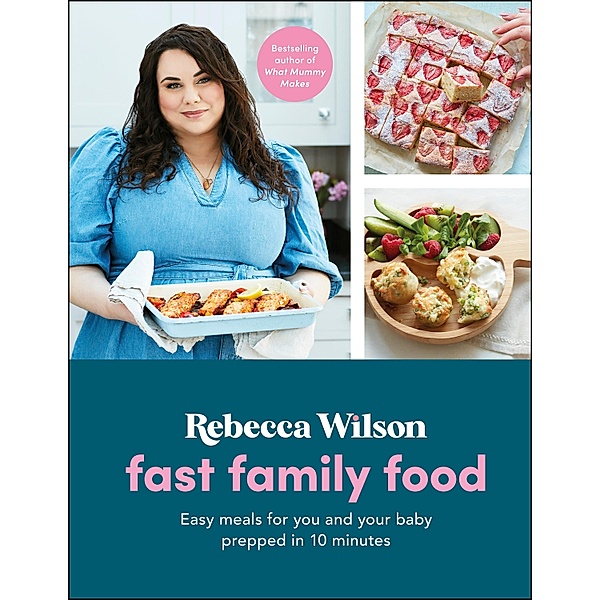 Fast Family Food, Rebecca Wilson