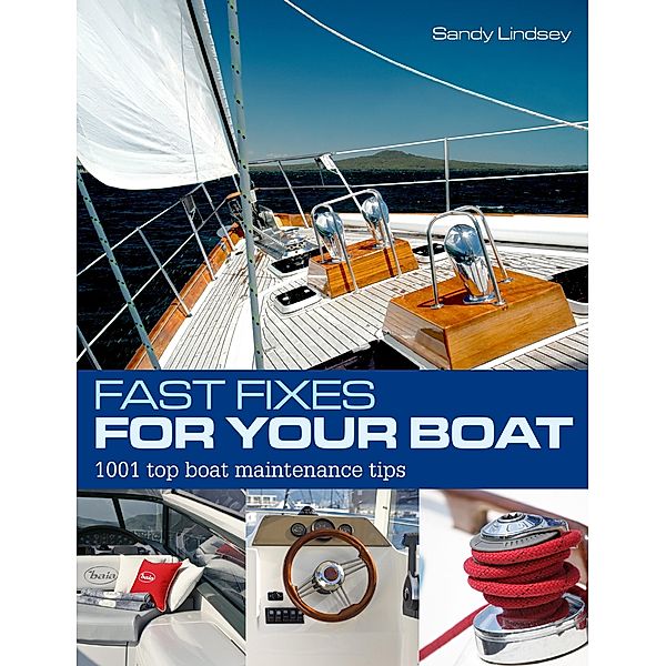 Fast Fixes for Your Boat, Sandy Lindsey