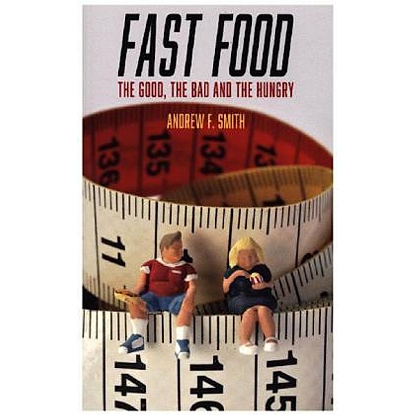 Fast Food, Andrew F. Smith