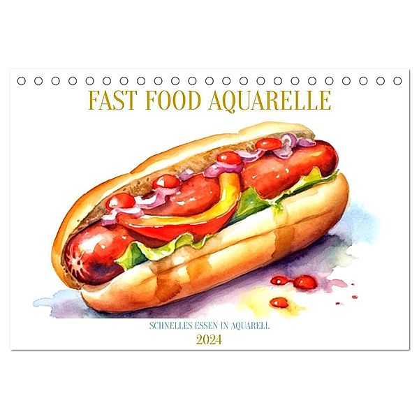 FAST FOOD AQUARELLE (Tischkalender 2024 DIN A5 quer), CALVENDO Monatskalender, Tim Alberts