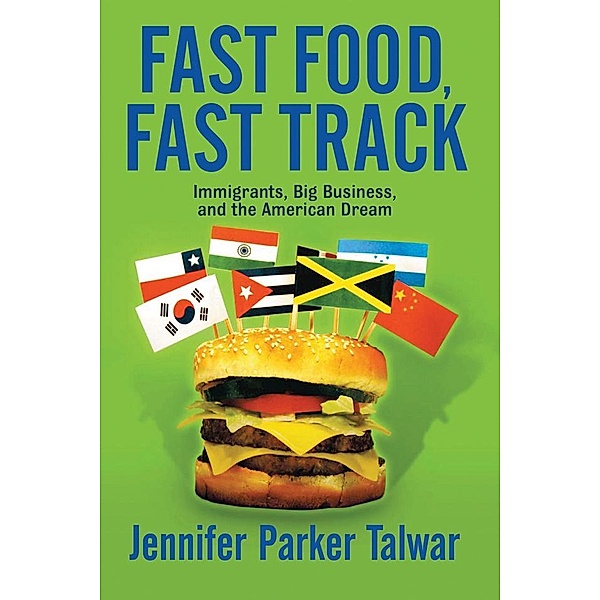 Fast Food, Fast Track, Jennifer Talwar